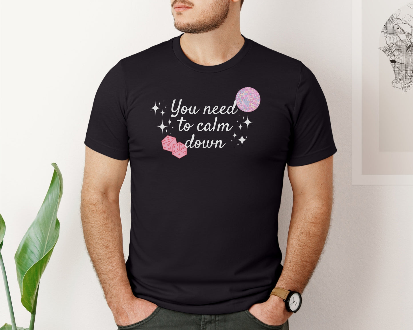 You Need to Calm Down - Tee for Swifties & Pop Music Fans